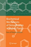 Biochemical mechanisms of detoxification in higher plants [E-Book] : basis of phytoremediation /