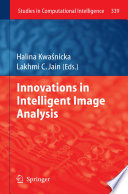 Innovations in Intelligent Image Analysis [E-Book] /