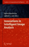 Innovations in intelligent image analysis /