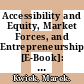 Accessibility and Equity, Market Forces, and Entrepreneurship [E-Book]: Developments in Higher Education in Central and Eastern Europe /