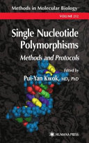 Single nucleotide polymorphisms : methods and protocols /