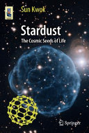 Stardust : the cosmic seeds of life [E-Book] /