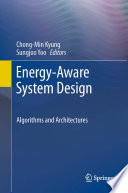 Energy-Aware System Design [E-Book] : Algorithms and Architectures /