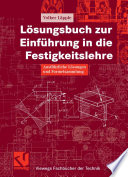Lösungsbuch zur Einführung in die Festigkeitslehre [E-Book] : Ausführliche Lösungen und Formelsammlung /