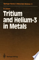 Tritium and Helium-3 in Metals [E-Book] /