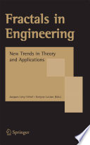 Fractals in Engineering [E-Book] : New Trends in Theory and Applications /