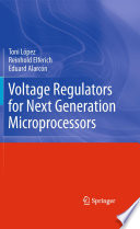 Voltage Regulators for Next Generation Microprocessors [E-Book] /