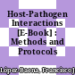 Host-Pathogen Interactions [E-Book] : Methods and Protocols /