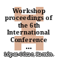 Workshop proceedings of the 6th International Conference on Intelligent Environments / [E-Book]