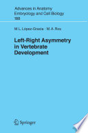 Left-Right Asymmetry in Vertebrate Development [E-Book] /
