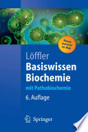 Basiswissen Biochemie [E-Book] : mit Pathobiochemie /