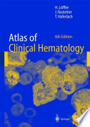 Atlas of Clinical Hematology [E-Book] /