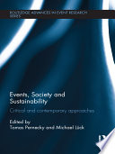 Events, society and sustainability : critical and contemporary approaches [E-Book] /