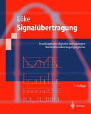 Signalübertragung : Grundlagen der digitalen und analogen Nachrichtenübertragungssysteme : mit 6 Tabellen /