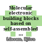 Molecular electronic building blocks based on self-assembled monolayers [E-Book] /