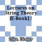 Lectures on String Theory [E-Book] /