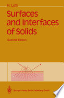Surfaces and Interfaces of Solids [E-Book] /