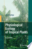 Physiological Ecology of Tropical Plants [E-Book] /