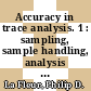Accuracy in trace analysis. 1 : sampling, sample handling, analysis : proceedings of the 7th Materials Research Symposium held at the National Bureau of Standards, Gaithersburg, Md., October 7-11, 1974 /