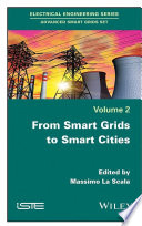 From smart grids to smart cities : new challenges in optimizing energy grids [E-Book] /