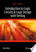 Introduction to Logic Circuits & Logic Design with Verilog [E-Book] /