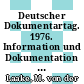 Deutscher Dokumentartag. 1976. Information und Dokumentation zum Umweltschutz, das IUD Programm der Bundesregierung : Münster, 04.10.76-07.10.76.
