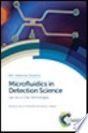 Microfluidics in detection science  : lab-on-a-chip technologies  / [E-Book]