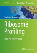Ribosome Profiling [E-Book] : Methods and Protocols /