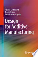 Design for Additive Manufacturing [E-Book] /