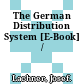 The German Distribution System [E-Book] /