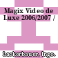 Magix Video de Luxe 2006/2007 /