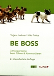 Be boss : 33 Stolpersteine beim Führen & Kommunizieren /