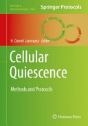 Cellular Quiescence [E-Book] : Methods and Protocols /