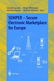 SEMPER - Secure Electronic Marketplace for Europe [E-Book] /
