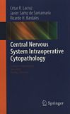 Central nervous system intraoperative cytopathology /