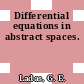 Differential equations in abstract spaces.