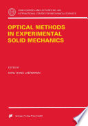 Optical Methods in Experimental Solid Mechanics [E-Book] /
