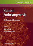 Human embryogenesis : methods and protocols [E-Book]/