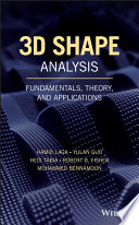 3D shape analysis : fundamentals, theory, and applications [E-Book] /