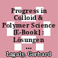 Progress in Colloid & Polymer Science [E-Book] : Lösungen und Adsorption /