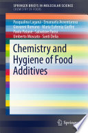 Chemistry and Hygiene of Food Additives [E-Book] /