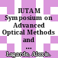 IUTAM Symposium on Advanced Optical Methods and Applications in Solid Mechanics : proceedings of the IUTAM Symposium held in Futuroscope, Poitiers, France, August 31st - September 4th 1998 [E-Book] /