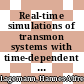 Real-time simulations of transmon systems with time-dependent Hamiltonian models /