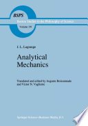 Analytical Mechanics [E-Book] : Translated from the Mécanique analytique, novelle édition of 1811 /