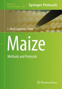 Maize [E-Book] : Methods and Protocols /