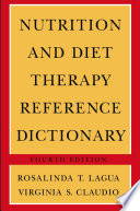 Nutrition and Diet Therapy Reference Dictionary [E-Book] /