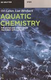 Aquatic chemistry : for water and wastewater treatment applications /