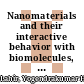 Nanomaterials and their interactive behavior with biomolecules, cells and tissues [E-Book] /