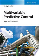 Multivariable predictive control : applications in industry [E-Book] /