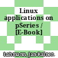 Linux applications on pSeries / [E-Book]